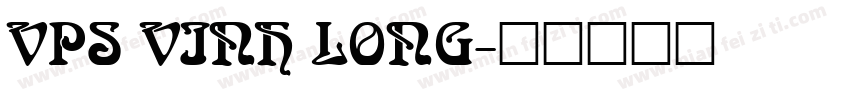 VPS Vinh Long字体转换